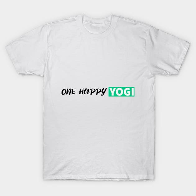 One Happy Yogi T-Shirt by Dosiferon